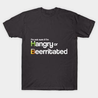 Hangry or Beerritated T-Shirt